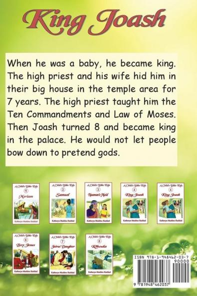 King Joash: 4 (Child's Bible Kids)