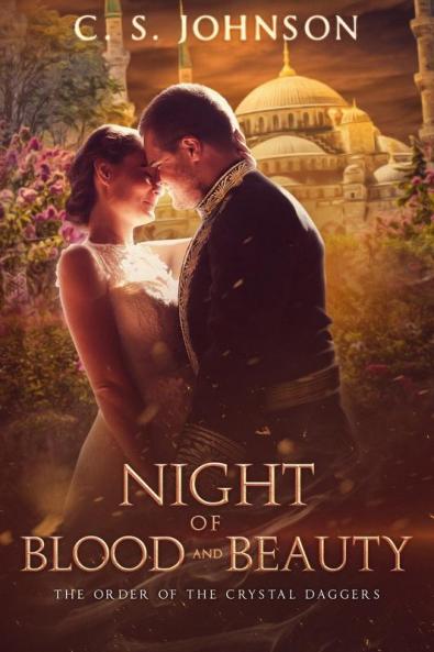 Night of Blood and Beauty: A Companion Novella to The Order of the Crystal Daggers: 4