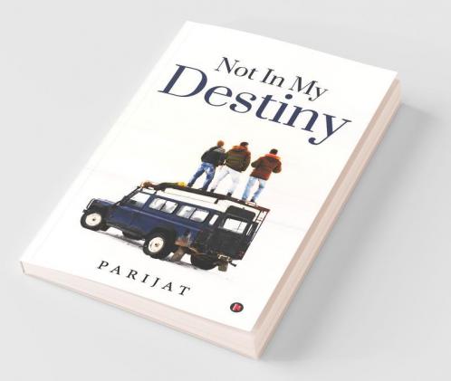 Not In My Destiny