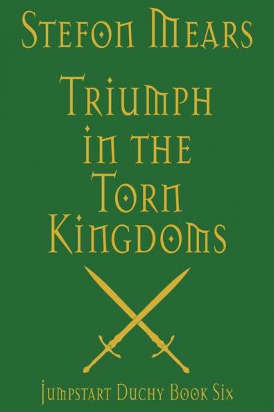 Triumph in the Torn Kingdoms