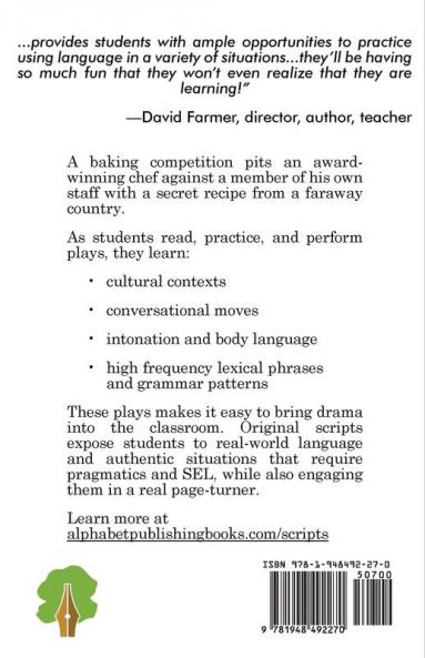 Just Desserts: A foodie drama about a chef gone bad: 1 (Short Plays for English Learners)