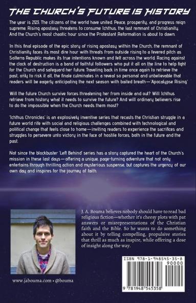 Apostasy Rising Episode 4: A Religious Apocalyptic Sci-Fi Thriller (Ichthus Chronicles Season 1)