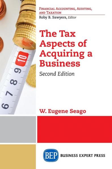 The Tax Aspects of Acquiring a Business Second Edition
