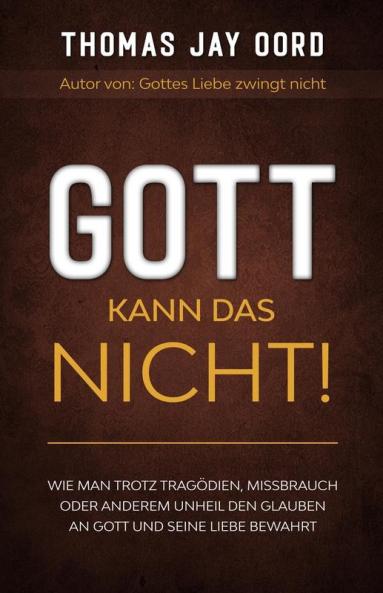 Gott kann das nicht!