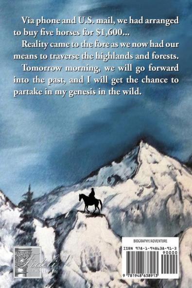 Wild Genesis: A True Story Of Adventure Friends Lost And Maturity Found