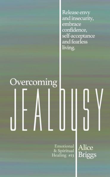 Overcoming Jealousy