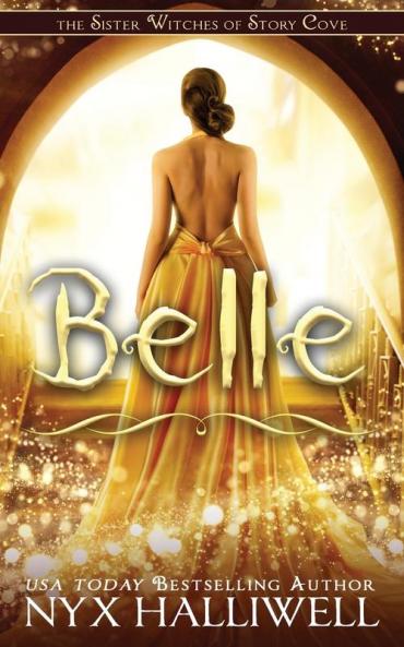 Belle Sister Witches of Story Cove Spellbinding Cozy Mystery Series Book 2