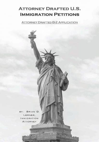 Attorney Drafted B-2 Visitor Visa Application