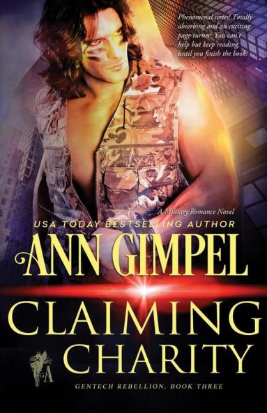 Claiming Charity: Military Romance: 3 (Gentech Rebellion)