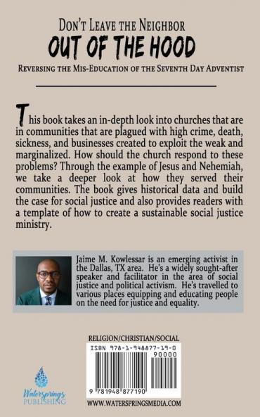 Don't Leave the Neighbor out of the Hood: Reversing the Mis-Education of the Seventh-day Adventist