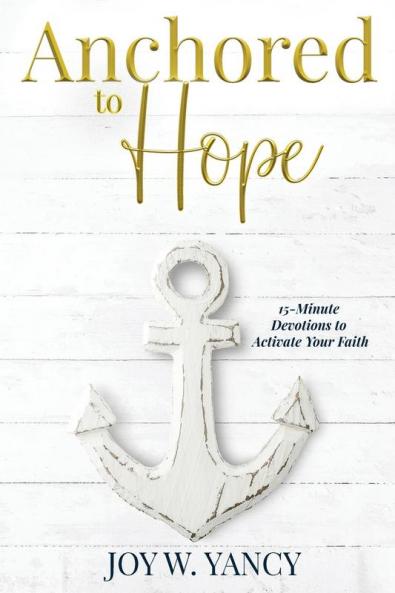 Anchored to Hope