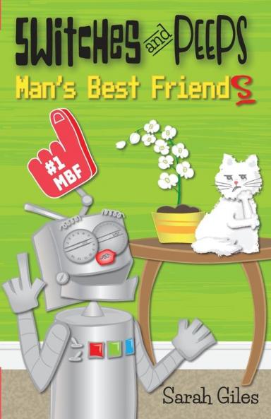 Switches and Peeps: Man's Best Friends: 1