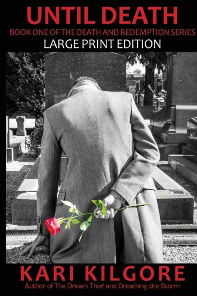 Until Death: 1 (The Death and Redemption)