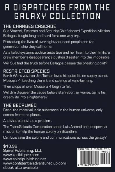 Dispatches from the Galaxy: A Space Opera Novella Trio