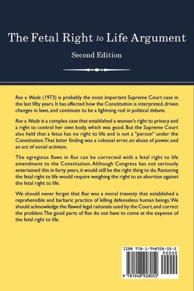 The Fetal Right to Life Argument: Second Edition 2020