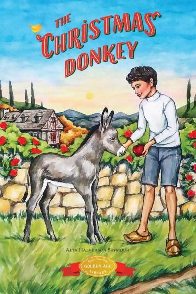 The Christmas Donkey: 3 (Christmas Around the World)