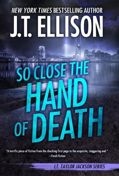 So Close the Hand of Death: 6 (Taylor Jackson)