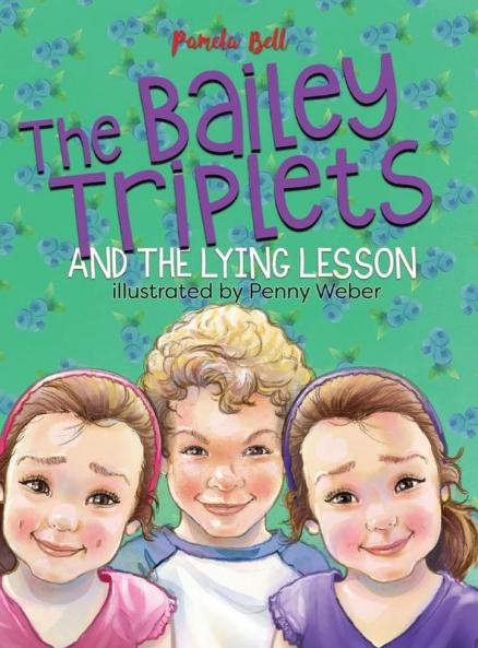 The Bailey Triplets and The Lying Lesson: 1