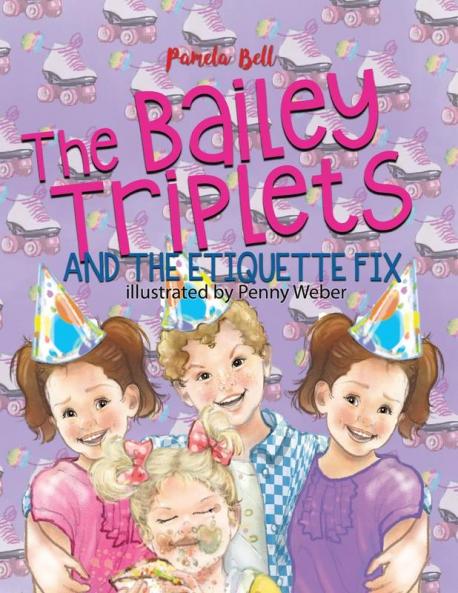The Bailey Triplets and The Etiquette Fix: 6