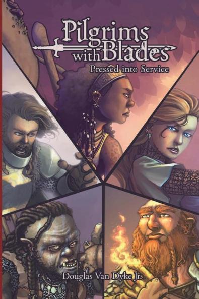 Pilgrims with Blades: A01 Pressed into Service