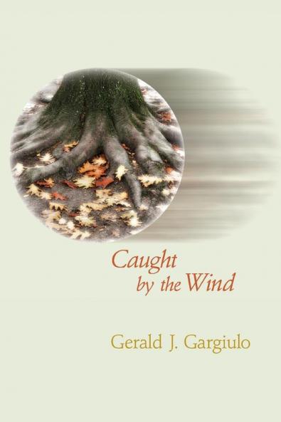 Caught by the Wind