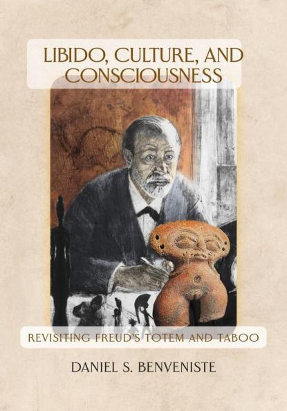 Libido Culture and Consciousness