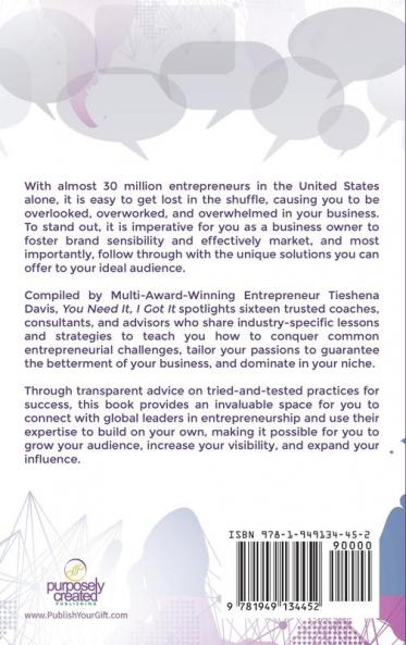 You Need It I Got It!: Conversations with Global Entrepreneurs on Growing Your Audience Visibility and Influence