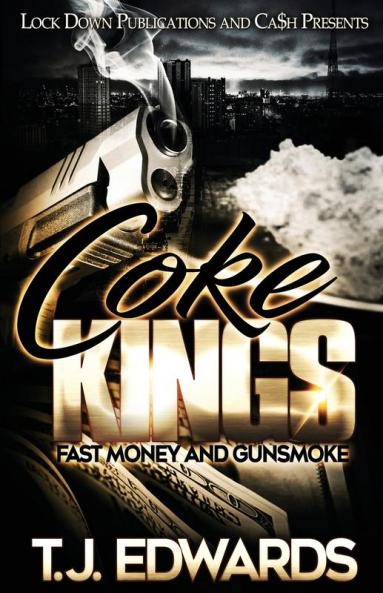 Coke Kings: Fast Money and Gunsmoke: 1
