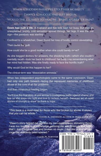 Broken No More: A true story of abuse amnesia and finding God's love
