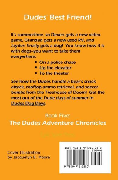 Dudes Dog Days