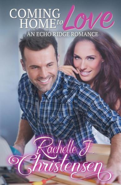 Coming Home to Love: An Echo Ridge Romance: 4