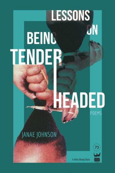 Lessons On Being Tenderheaded