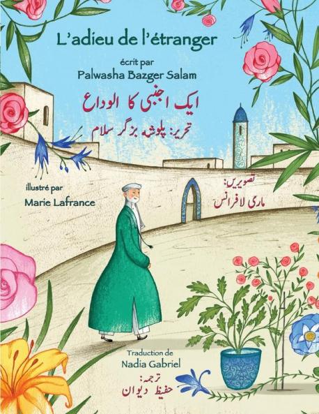 L'adieu de l'étranger: Edition français-ourdou (Hoopoe Teaching-Stories)