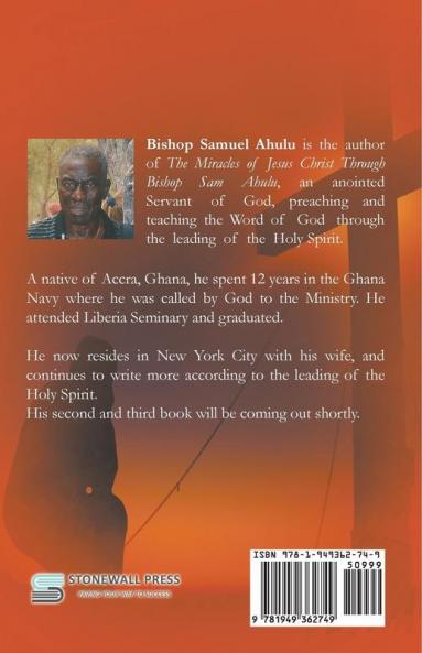 The Miracles of Jesus Christ Through Bishop Sam Ahulu