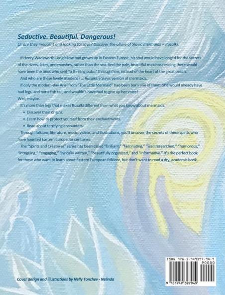 A Study of Rusalki - Slavic Mermaids of Eastern Europe: 2 (Spirits & Creatures)