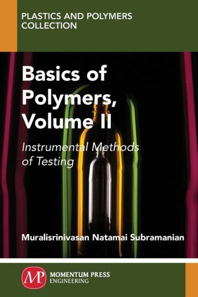 Basics of Polymers Volume II
