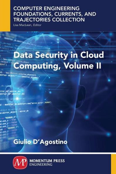Data Security in Cloud Computing Volume II