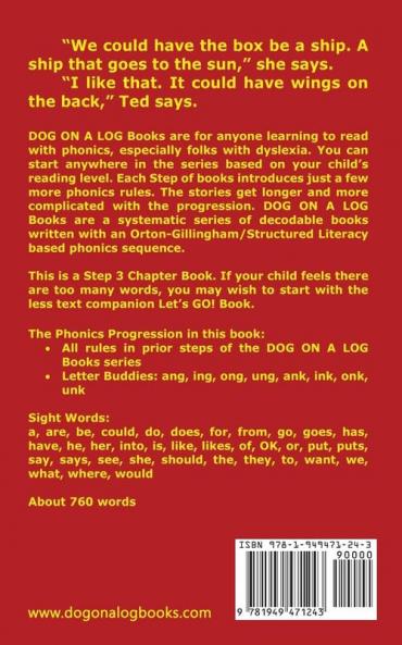 The Ship With Wings Chapter Book: Sound-Out Phonics Books Help Developing Readers including Students with Dyslexia Learn to Read (Step 3 in a ... Books): 14 (Dog on a Log Chapter Books)