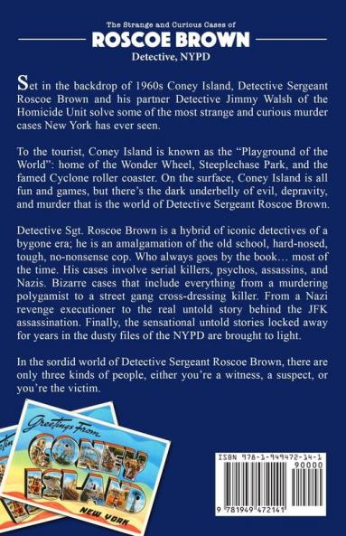 The Strange and Curious Cases of Roscoe Brown