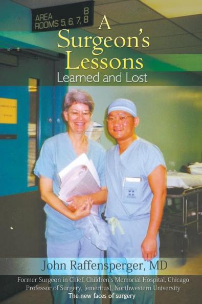 A Surgeon's Lessons Learned and Lost