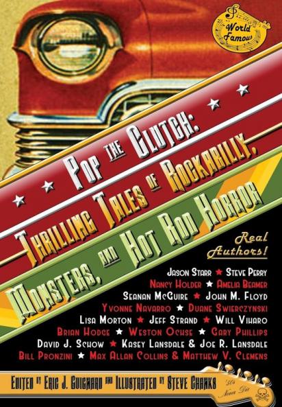 Pop the Clutch: Thrilling Tales of Rockabilly Monsters and Hot Rod Horror