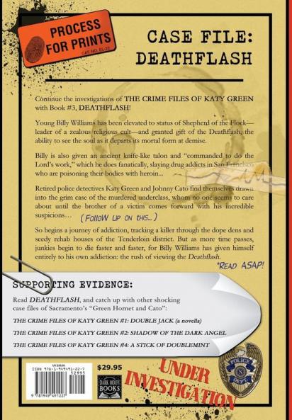 Deathflash: Book 3 in the series The Crime Files of Katy Green