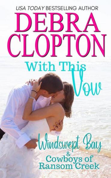 With This Vow: 11 (Windswept Bay Inn)