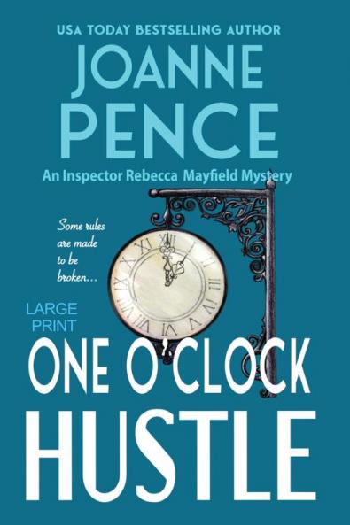 One O'Clock Hustle [Large Print]: An Inspector Rebecca Mayfield Mystery: 1 (Inspector Rebecca Mayfield Mysteries)