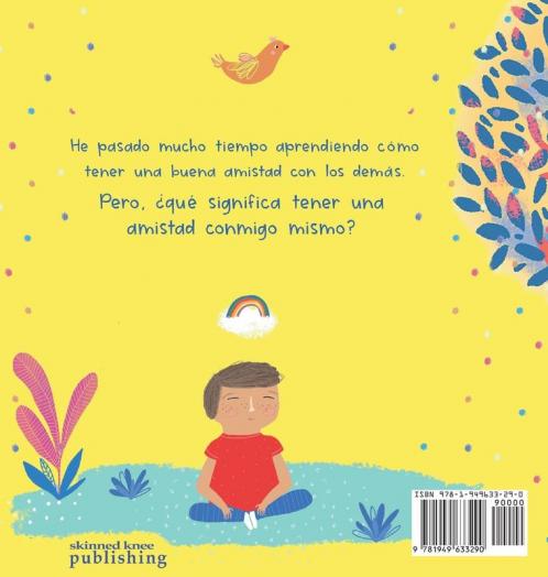 La Amistad Que Necesito: Como Darme Cariño Y Bondad A Mi Mismo