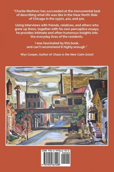 Under the L: A Chronicle of Growing up in the Near North Side of Chicago in the 1930s 1940s and 1950s