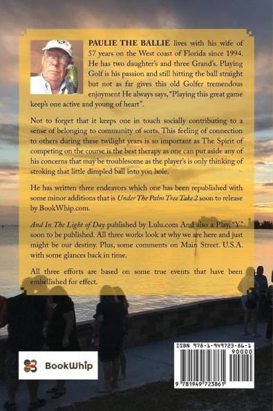 Under The Palm Tree: A Journey from Childhood to Retirement