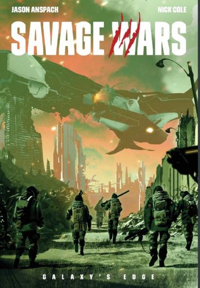Savage Wars: 1 (Galaxy's Edge: Savage Wars)