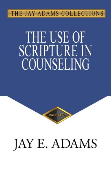 The Use of Scripture in Counseling