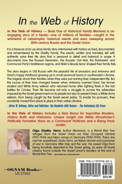 In the Web of History: Old Russia and Soviet Union: With Unique Insight into Nikita Khrushchev's Politically Formative Years as a Communist Politician ... Party Leader: 1 (Historical Family Memoirs)